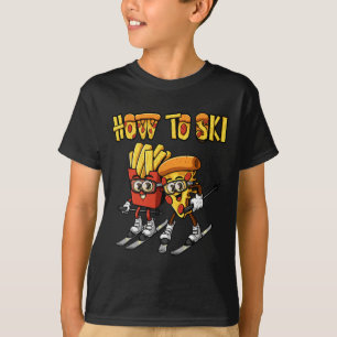 Camiseta Como Esquiar Pizza Francesa Engraçada Batata Frita