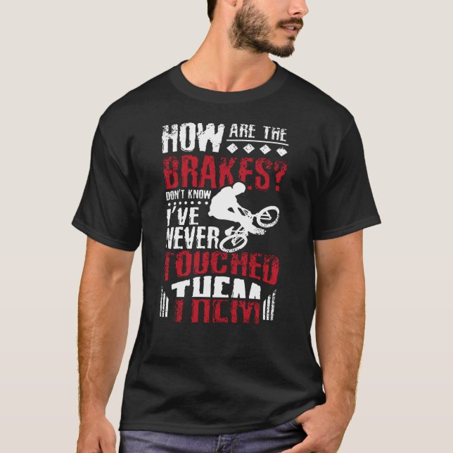Camiseta Como Estão Os Travões, Bmx Bike? (Frente)