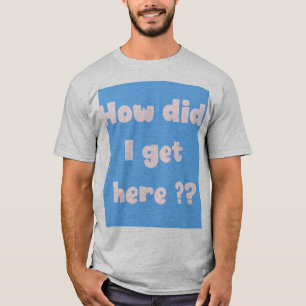 Camiseta Como eu cheguei aqui (edição underbase)