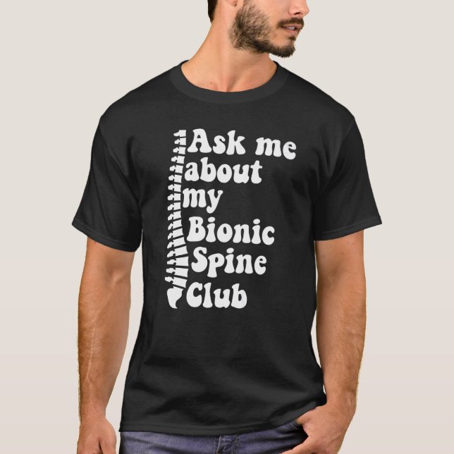 Camiseta Como Eu Sobre O Meu Bionário Spi Do Spinal Fusion  (Frente)