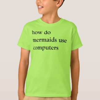 Camiseta como faça computadores do uso das sereias