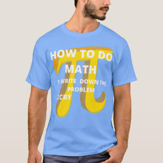 Camiseta Como Fazer Matemática Engraçada Citação Sticker 12
