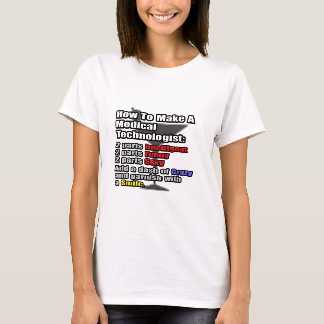 Camiseta Como fazer um tecnólogo médico (Frente)