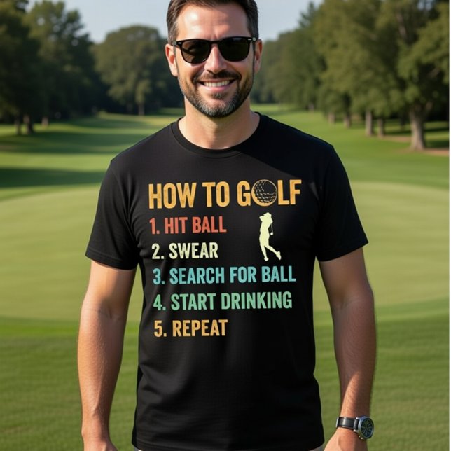 Camiseta Como Jogar Golfe: Bater, Xingar, Procurar, Beber,  (Criador carregado)