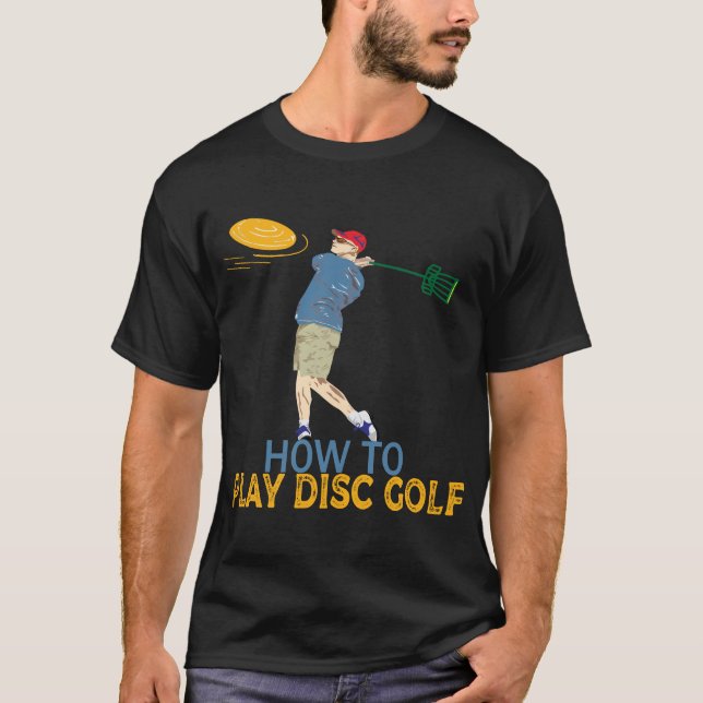 Camiseta Como jogar golfe em disco (Frente)