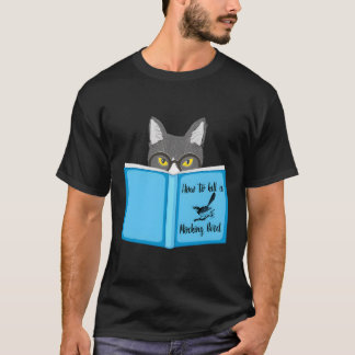 Camiseta Como Matar Um Gato Engraçado De Pássaros Com Mocki