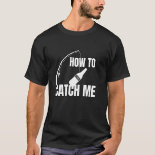 Camiseta Como Me Pegar Isca de Vara de Pesca de Cerveja Ama