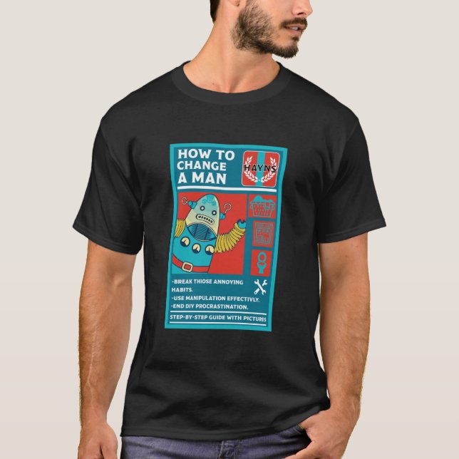 Camiseta Como Mudar Um Homem (Frente)