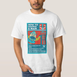 Camiseta Como Mudar Um Homem
