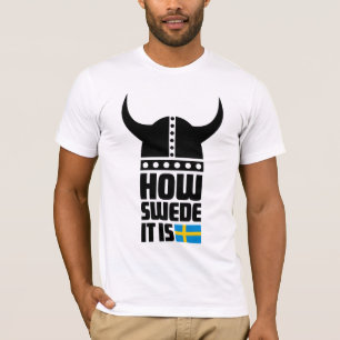 Camiseta Como o sueco ele é roupa americano engraçado T