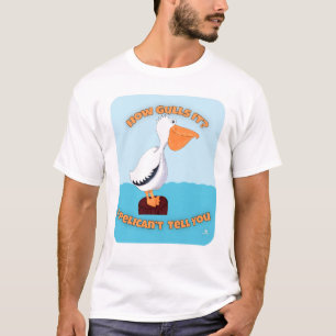 Camiseta Como o tira do Pelican Cartoon Motto