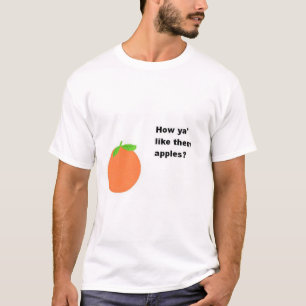 Camiseta Como o you gosta d maçãs?