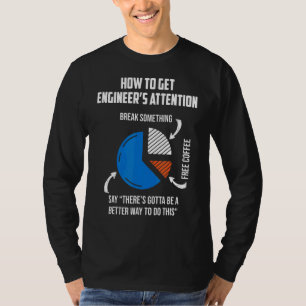 Camiseta Como obter o Engenheiro mecânico de atenção ao Eng