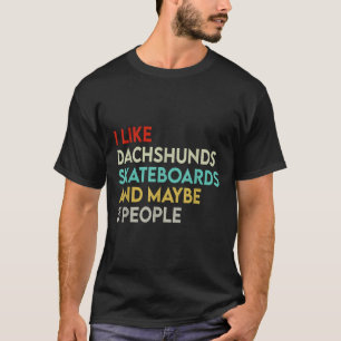 Camiseta Como os skates Dachshances Painéis Pessoas Skate D