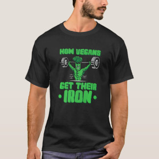 Camiseta Como os veganos obtêm seu ferro Vegan Legumes Vege
