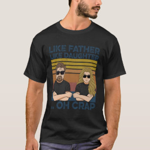 Camiseta Como Pai Como Filha