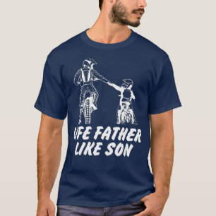 Camiseta Como Pai Como Filho Da Camada De Sujeira Andando M