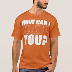 Camiseta Como posso ajudá-lo a Conceirge Recepcionista?