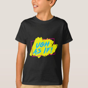 Camiseta Como Se! Estilo do Vale dos anos 80 engraçado Gráf