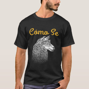 Camiseta Como Se Llama Llama Alpaca Lover