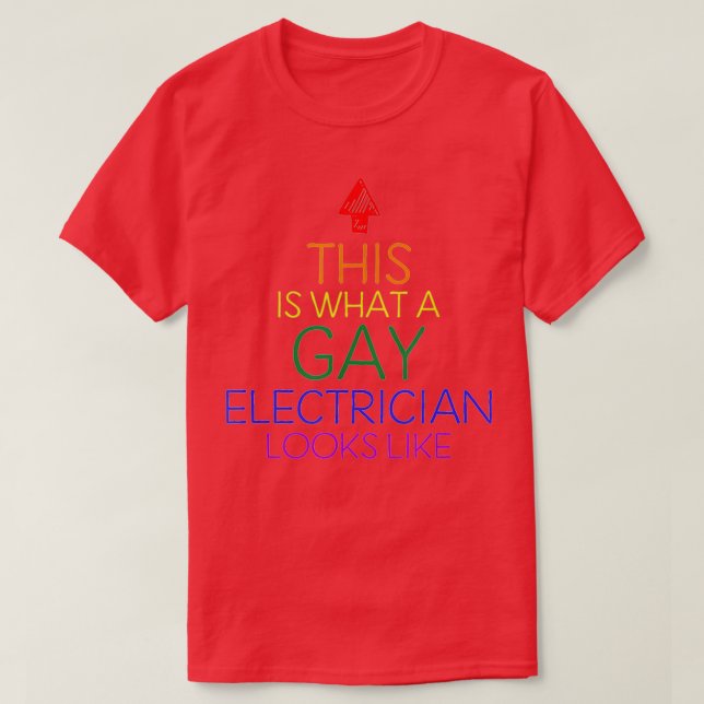 Camiseta Como se parece o Gay elétrico (Frente do Design)
