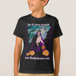 Camiseta Como Se Pudesse Sair Do Halloween Eu Dia de as Bru