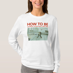 Camiseta Como ser branco longo da luva das senhoras do
