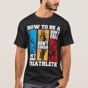 Camiseta Como Ser Triatleta Treinando Bike Tr