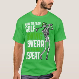 Camiseta Como Tocar Golfe Swing Juro Esqueleto Engraçado Go