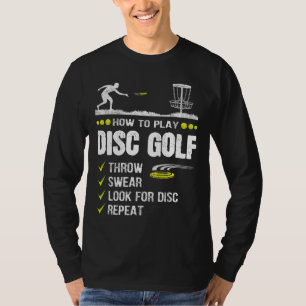 Camiseta Como Tocar O Disco Golf Frisbee Disco Golfer Humor