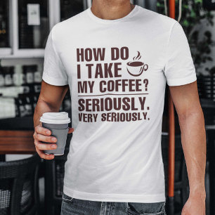 Camiseta Como Tomo Meu Café?