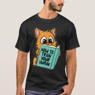 Camiseta Como treinar seu Dono de gato teimoso Humano