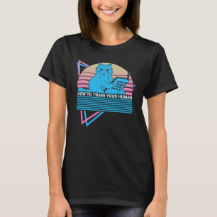 Camiseta Como Treinar Seu Gato Humano