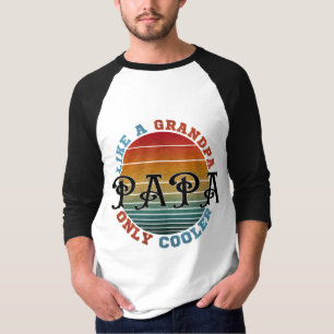 Camiseta Como um avô Papai só que mais fixe