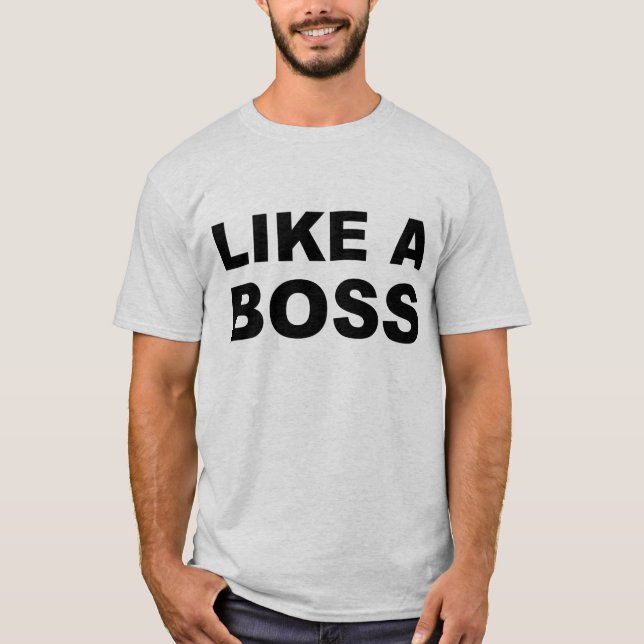 Camiseta Como Um Chefe (Frente)