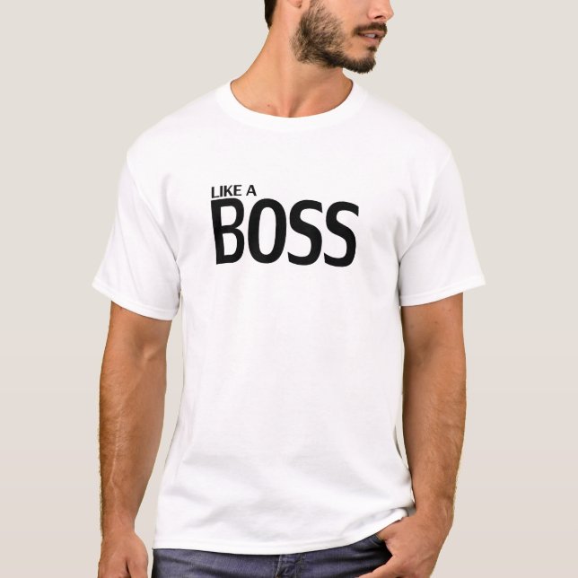 Camiseta Como Um Chefe (Frente)