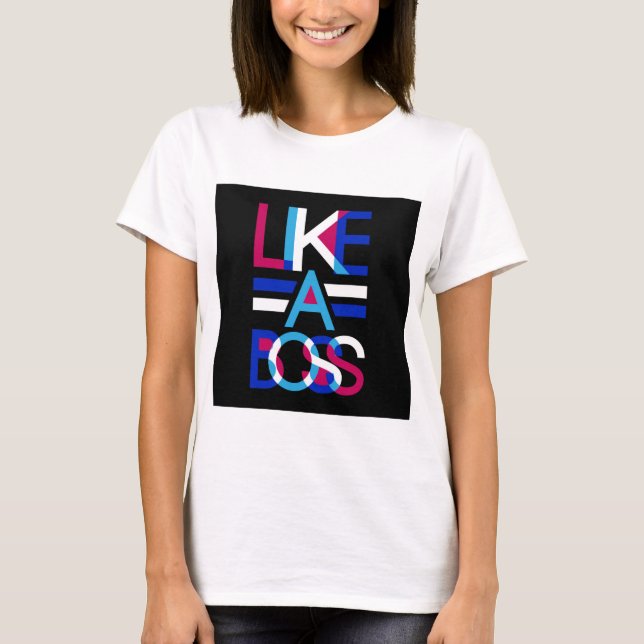 Camiseta Como Um Chefe (Frente)