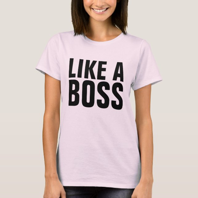 Camiseta Como Um Chefe (Frente)