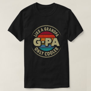 Camiseta Como um G-Pa, apenas Fresco, Vintage Retro Avô