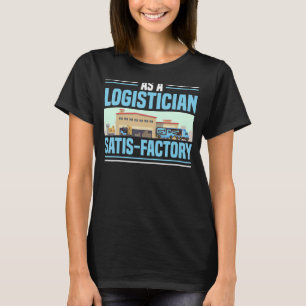 Camiseta Como um Logisticiano Satisfatório Armazém De Carga