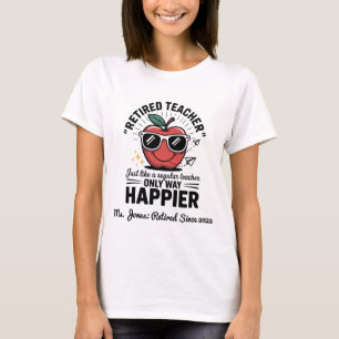 Camiseta Como um professor comum, só que muito mais feliz