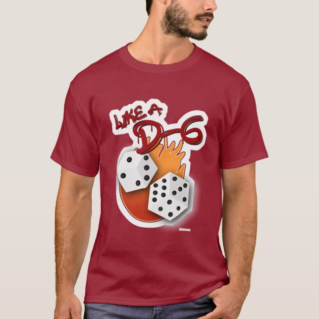 Camiseta Como um slogan de diversão do Conselho de Dice D-6 (Frente)