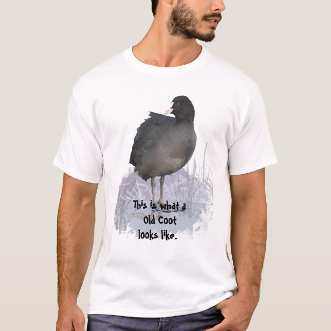 Camiseta Como um velho Coot se parece com uma citação de Ar (Frente)