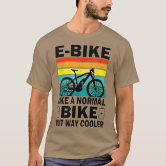 Camiseta Como Uma Bicicleta Normal Mas Muito Mais Fria