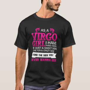 Camiseta Como Uma Garota De Virgem Eu Tenho Três Lados Do 