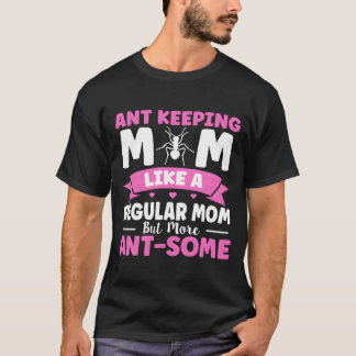 Camiseta Como Uma Mãe Normal Mas Mais Ant-Alguma Mãe Keeg