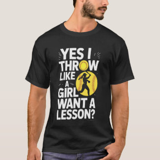 Camiseta Como Uma Menina Quer Uma Lição Sim Eu Arremesso So