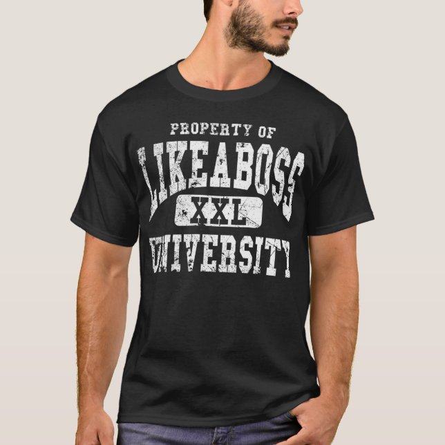 Camiseta Como uma universidade do chefe (Frente)