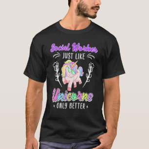 Camiseta Como unicórnios, só que assistente social melhor