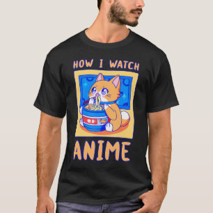 Camiseta Como Vejo O Anime É Um Gato Kawaii Com Ramen Noodl